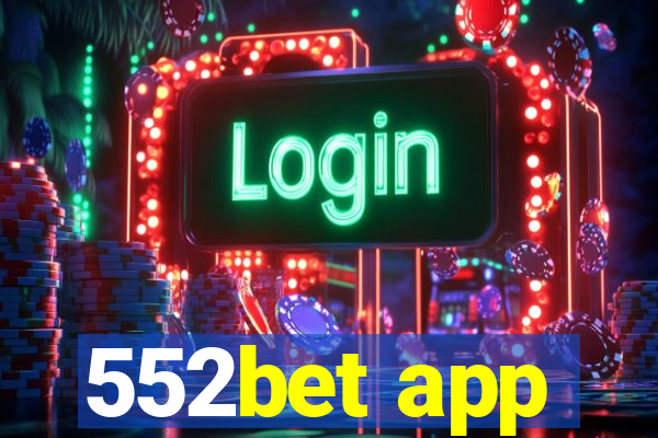 552bet app